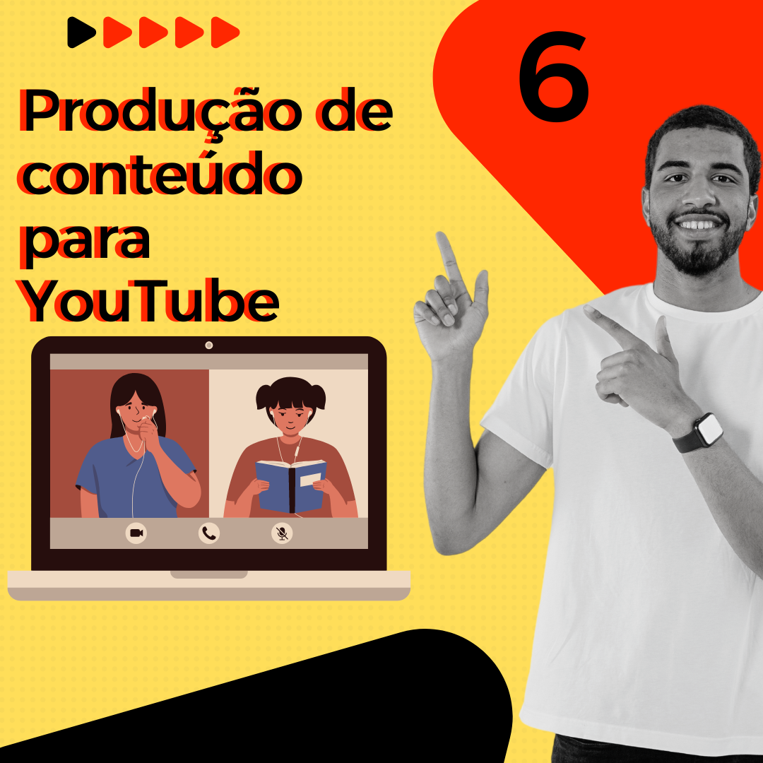 Produção de conteúdo para YouTube