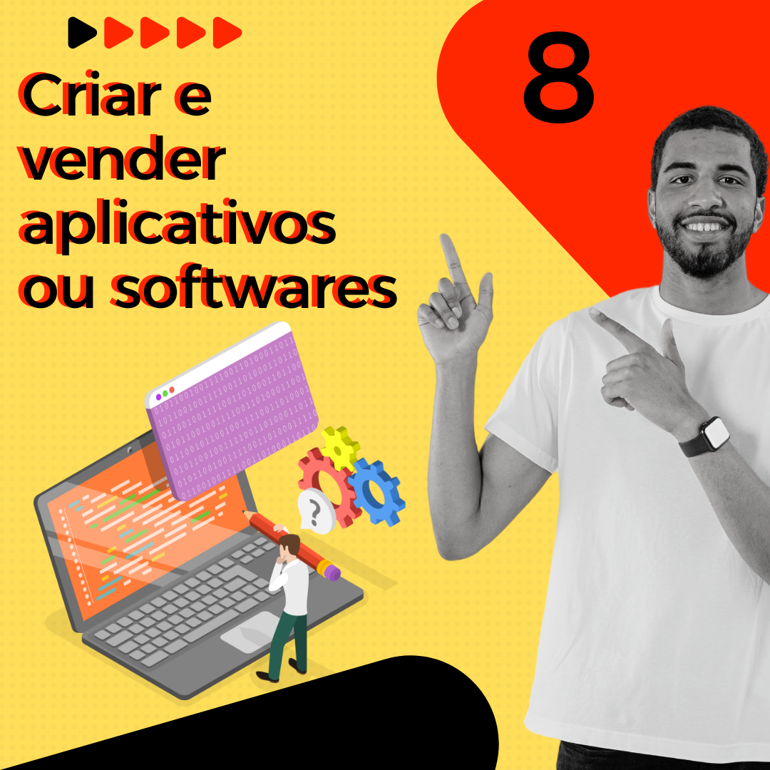  Criar e vender aplicativos ou softwares